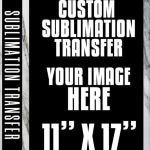 Sublimation Sheets 11x17 | Customizable