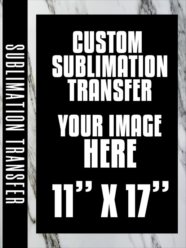 Sublimation Sheets 11x17 | Customizable