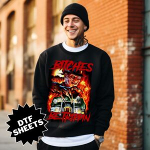 Nightmare Bitches Be Trippin DTF Sheet | Ready To Press