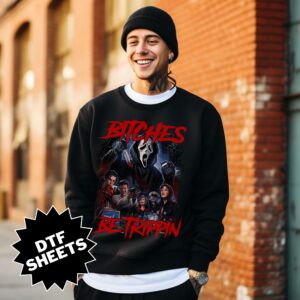 Scream Bitches Be Trippin DTF Sheet v2 | Ready To Press