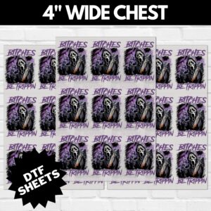 Scream-Bitches-Be-Trippin-V4-4-INCH-WIDE-CHEST.jpg Scream Bitches Be Trippin DTF Sheet v3 | Ready To Press