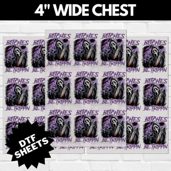 Scream-Bitches-Be-Trippin-V4-4-INCH-WIDE-CHEST.jpg Scream Bitches Be Trippin DTF Sheet v3 | Ready To Press