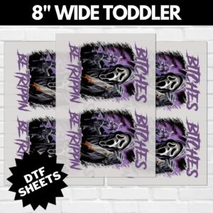 Scream-Bitches-Be-Trippin-V4-8-INCH-WIDE-TODDLER.jpg Scream Bitches Be Trippin DTF Sheet v3 | Ready To Press
